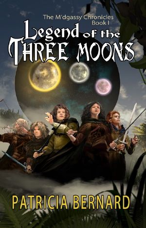 [M'dgassy Chronicles 01] • Legend of the Three Moons